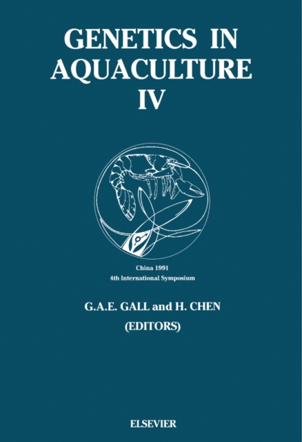 Genetics in Aquaculture : Proceedings of the Fourth International Symposium on Genetics in Aquaculture, PDF eBook