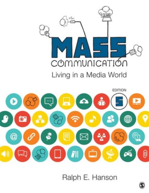 Mass Communication : Living in a Media World, Loose-leaf Book