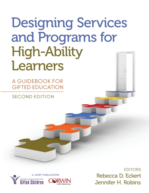 Designing Services and Programs for High-Ability Learners : A Guidebook for Gifted Education, Paperback / softback Book