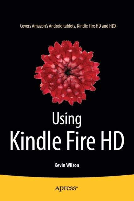 Using Kindle Fire HD, Paperback / softback Book