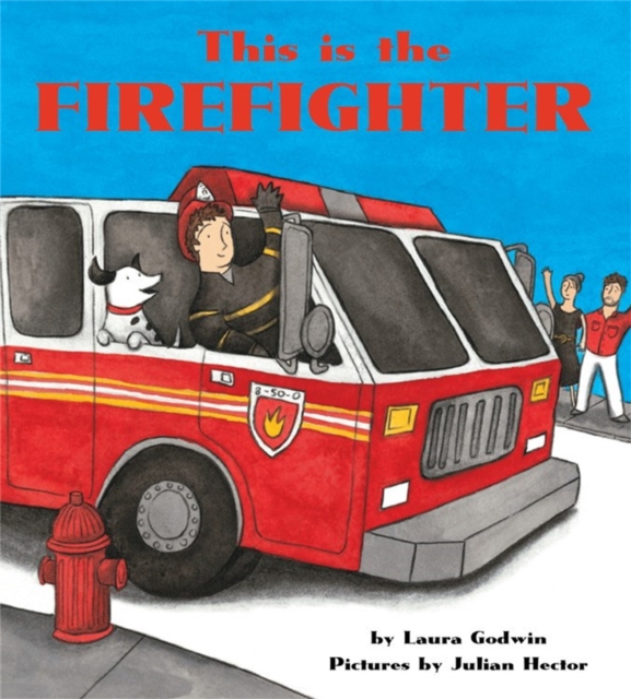 This is the Firefighter, Board book Book
