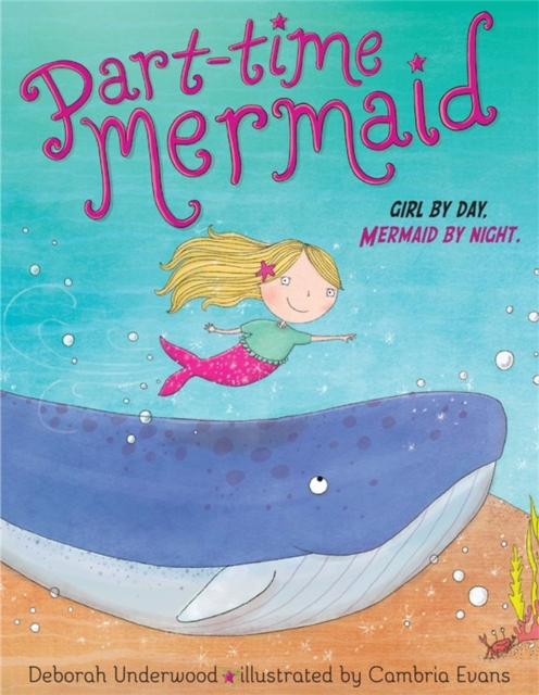 Part-time Mermaid, Hardback Book