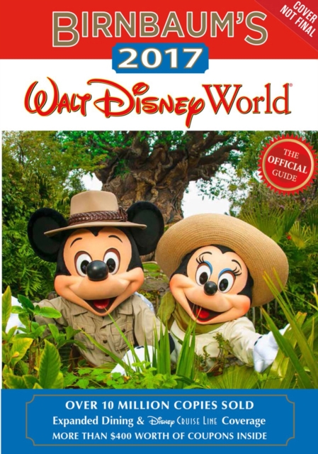 Birnbaum's 2017 Walt Disney World : The Official Guide, Paperback / softback Book