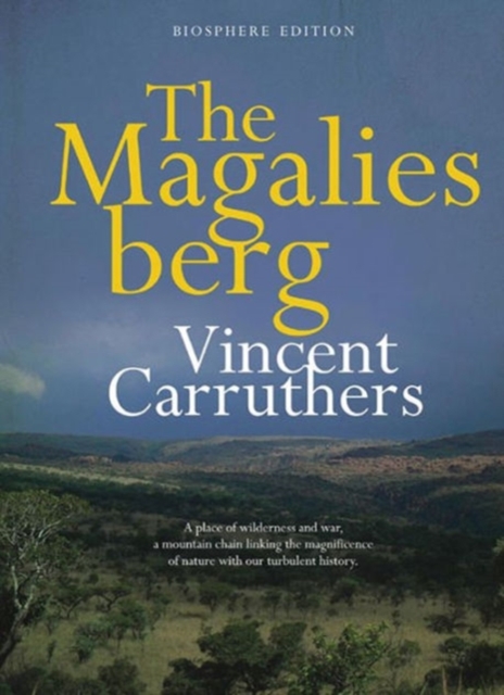 The Magaliesberg, Hardback Book