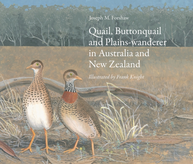 Quail, Buttonquail and Plains-wanderer in Australia and New Zealand, EPUB eBook