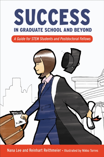 Success in Graduate School and Beyond : A Guide for STEM Students and Postdoctoral Fellows, PDF eBook
