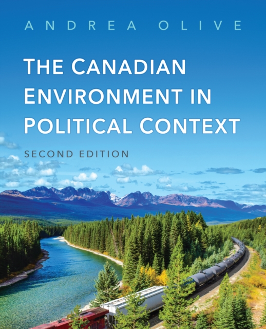 The Canadian Environment in Political Context, Second Edition, Paperback / softback Book