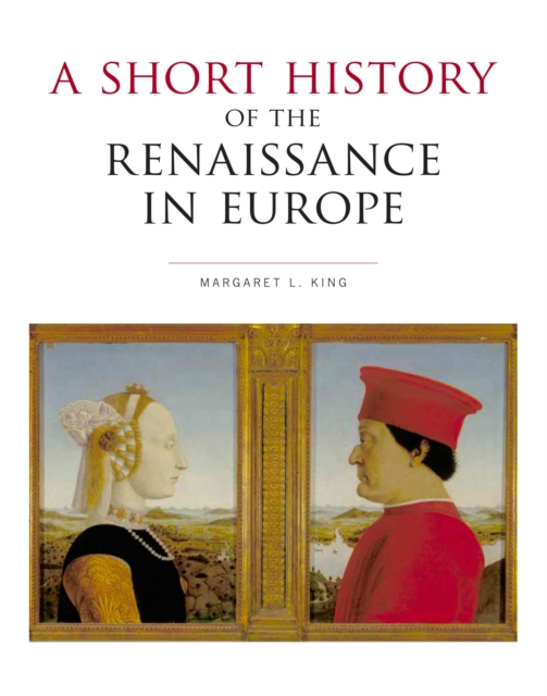 A Short History of the Renaissance in Europe, Hardback Book