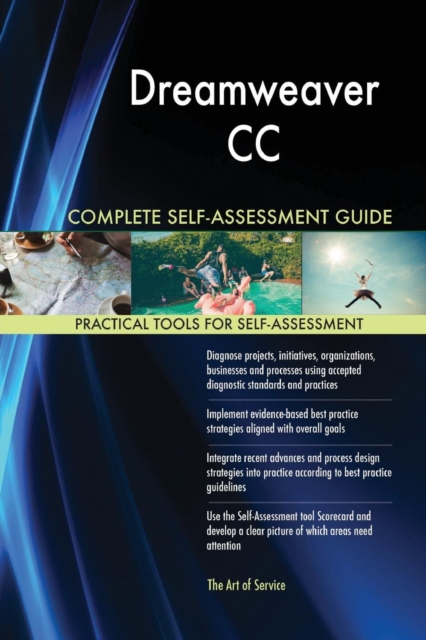 Dreamweaver CC Complete Self-Assessment Guide, Paperback / softback Book