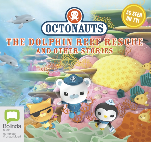 Octonauts: The Dolphin Reef Rescue and other stories, CD-Audio Book