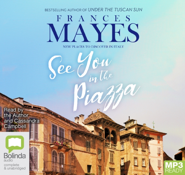 See You in the Piazza : New Places to Discover in Italy, Audio disc Book