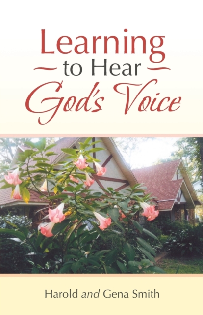 Learning to Hear God's Voice, Paperback / softback Book