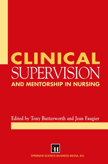 Clinical Supervision and Mentorship in Nursing, PDF eBook