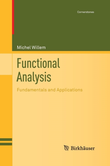 Functional Analysis : Fundamentals and Applications, Paperback / softback Book