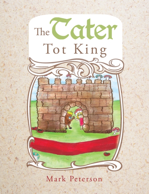 The Tater Tot King, EPUB eBook