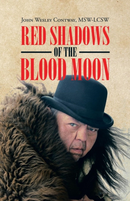 Red Shadows of the Blood Moon, Paperback / softback Book