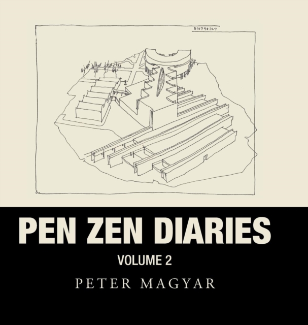 Pen Zen Diaries : Volume Two, Hardback Book