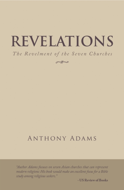 Revelations : The Revelment of the Seven Churches, EPUB eBook
