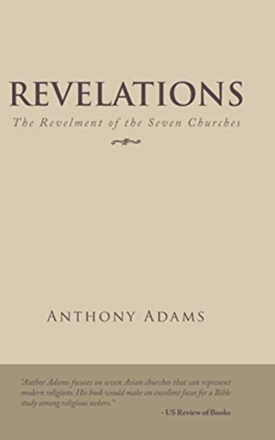 Revelations : The Revelment of the Seven Churches, Hardback Book