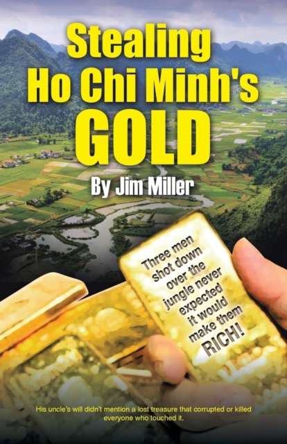 Stealing Ho Chi Minh's Gold, Paperback / softback Book