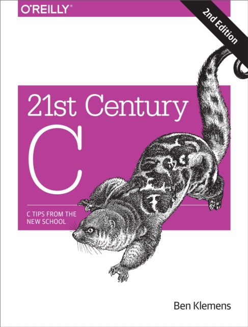 21st Century C : C Tips from the New School, EPUB eBook
