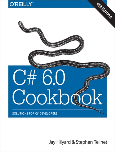 C# 6.0 Cookbook 4e, Paperback / softback Book