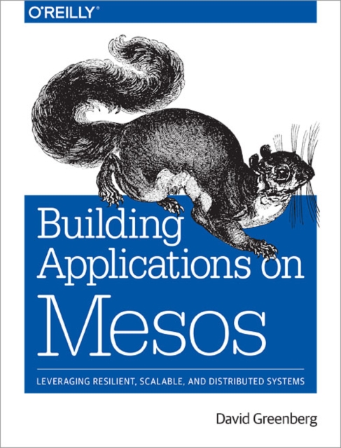 Building Applications on Mesos, Paperback / softback Book