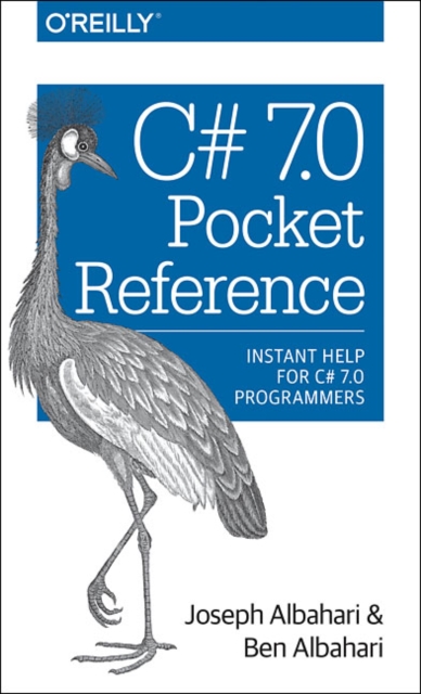 C# 7.0 Pocket Reference, Paperback / softback Book