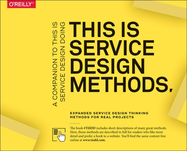 This Is Service Design Methods : A Companion to This Is Service Design Doing, Paperback / softback Book