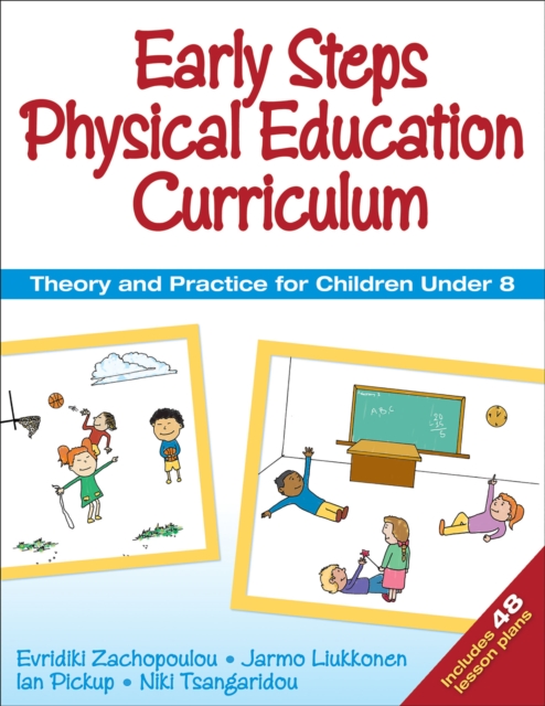 Early Steps Physical Education Curriculum : Theory and Practice for Children Under 8, EPUB eBook