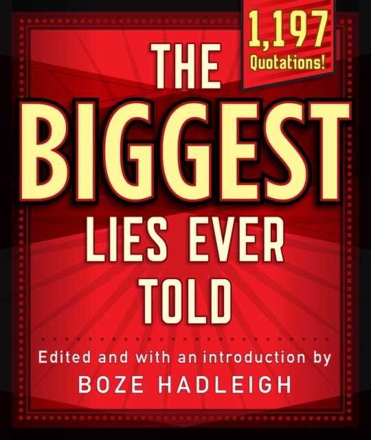 The Biggest Lies Ever Told, Paperback / softback Book