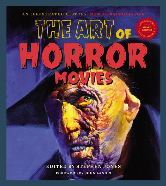 The Art Of Horror Movies : Revised and Updated, Second Edition, Hardback Book