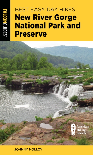 Best Easy Day Hikes New River Gorge National Park and Preserve, Paperback / softback Book