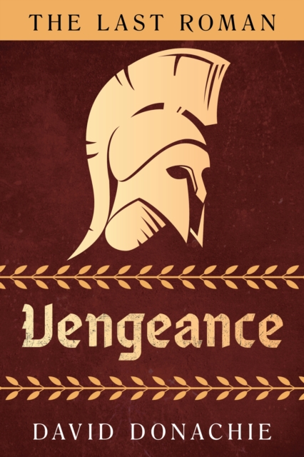The Last Roman: Vengeance, Paperback / softback Book