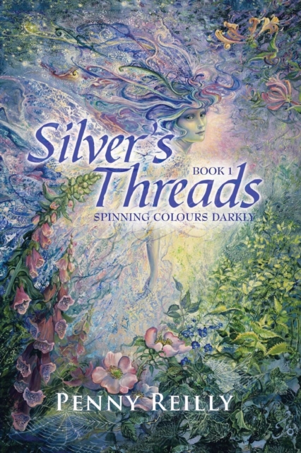 Silver's Threads : Spinning Colours Darkly, Paperback / softback Book