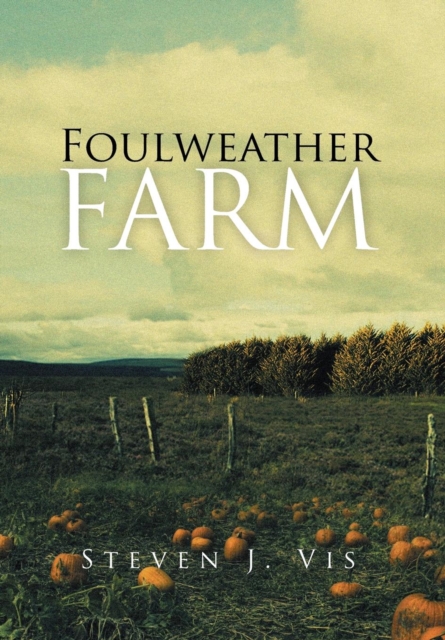 Foulweather Farm, Hardback Book