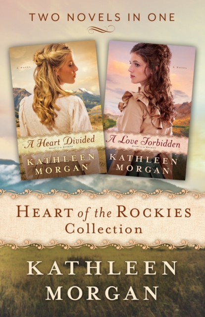 Heart of the Rockies Collection : 2-in-1, EPUB eBook