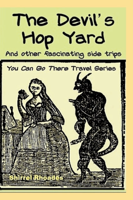 The Devil's Hop Yard And Other Fascinating Side Trips, Paperback / softback Book
