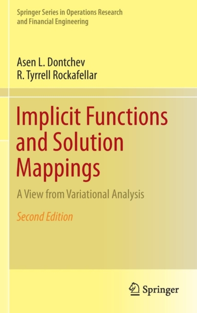 Implicit Functions and Solution Mappings : A View from Variational Analysis, Hardback Book