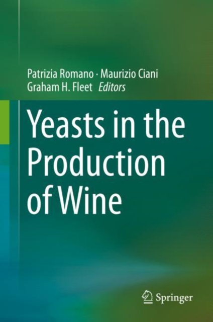 Yeasts in the Production of Wine, Hardback Book