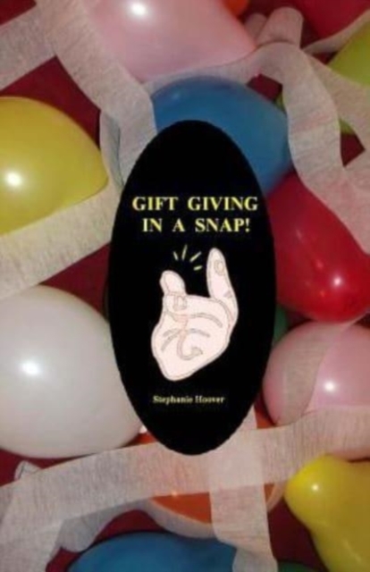 Gift Giving In A Snap!, Paperback / softback Book
