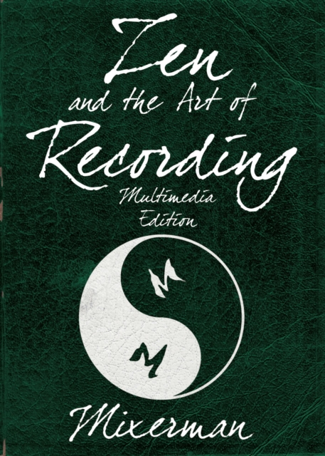 Zen and the Art of Recording, EPUB eBook