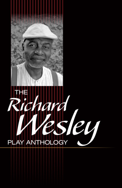 The Richard Wesley Play Anthology, EPUB eBook