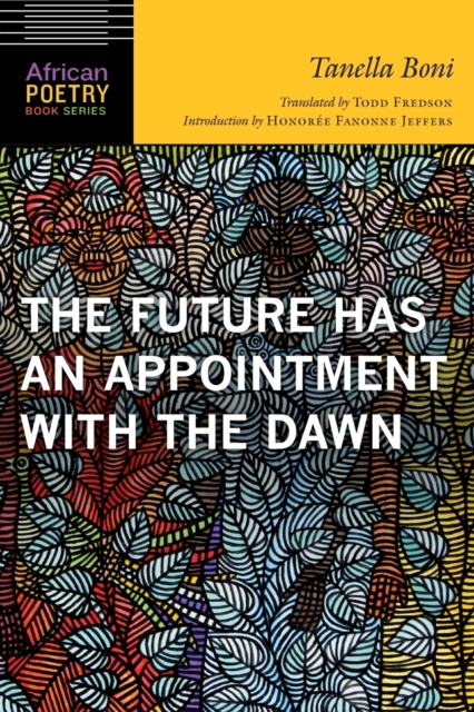The Future Has an Appointment with the Dawn, Paperback / softback Book