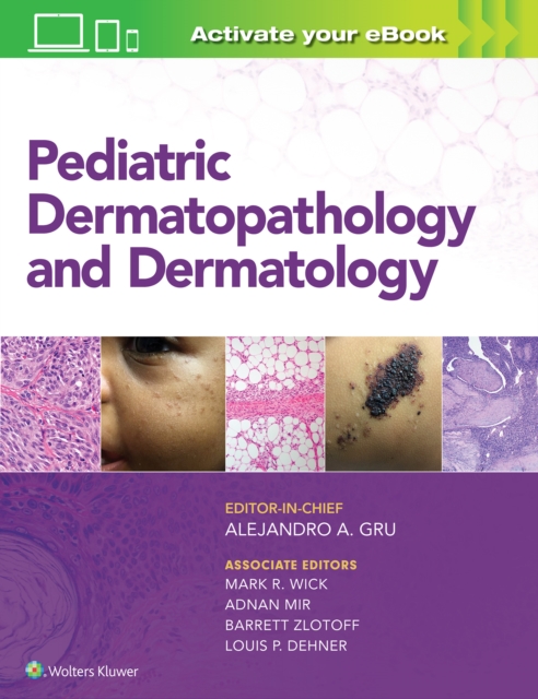 Pediatric Dermatopathology and Dermatology, Hardback Book