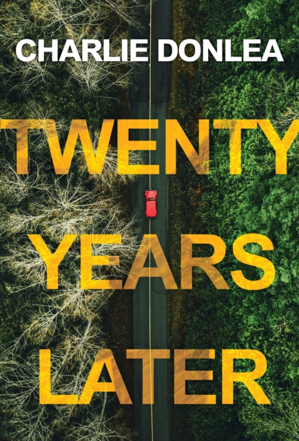 Twenty Years Later : A Riveting New Thriller, EPUB eBook