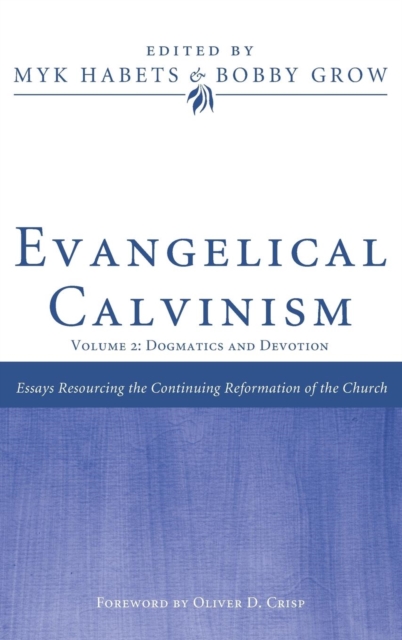 Evangelical Calvinism, Hardback Book