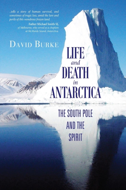 Life and Death in Antarctica, Paperback / softback Book