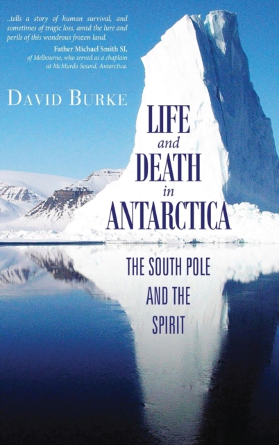 Life and Death in Antarctica, Hardback Book