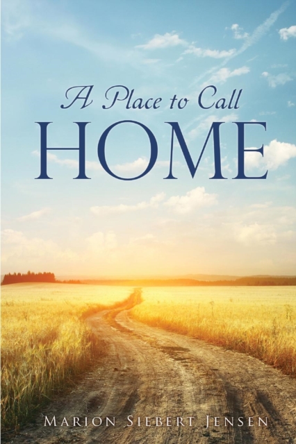 A Place to Call Home, Paperback / softback Book